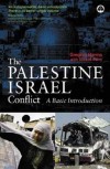 The Palestine-Israel Conflict: A Basic Introduction - Gregory Harms;Todd Ferry