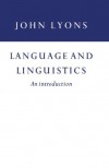Language and Linguistics South Asia Edition - John Lyons