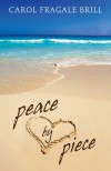 Peace by Piece - Carol Fragale Brill