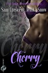 Cherry (A Taboo Short) - Jenika Snow, Sam Crescent