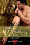 Brie Pleases her New Master (After Graduation #1) - Red Phoenix