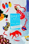 Babycakes (Tales of the City Series, V. 4) - Armistead Maupin