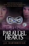 Parallel Hearts (Parallel Hearts Trilogy, #1) - J E Darnbrough