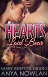 Hearts Laid Bear: BBW Paranormal Shape Shifter Romance (Sassy Shifter Brides Book 1) - Anya Nowlan