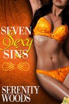 Seven Sexy Sins - Serenity Woods