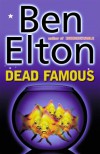 Dead Famous - Ben Elton