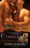 Edward Unconditionally  - Lynn Lorenz