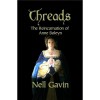 Threads: The Reincarnation of Anne Boleyn - Nell Gavin