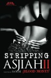 Stripping Asjiah II - Sa'Rese Thompson