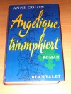 Angelique triumphiert - Anne Golon