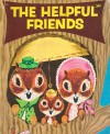 The Helpful Friends - Crosby Bonsall, George Bonsall