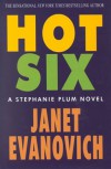 Hot Six  - Janet Evanovich