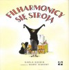 Filharmonicy się stroją - Marc Simont, Karla Kuskin, Barbara Puzonowicz