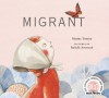 Migrant - Maxine Trottier, Isabelle Arsenault