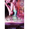 Christmas is Cancelled - Aurelia B. Rowl