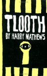 Tlooth - Harry Mathews