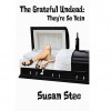 They're So Vein  (The Grateful Undead series #1) - Susan Stec