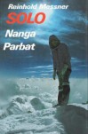 Solo: Nanga Parbat - Reinhold Messner