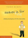 Heaven Is for Real Conversation Guide - Todd Burpo, Colton Burpo