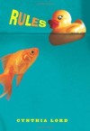 By Cynthia Lord: Rules (Newbery Honor Book) - -Scholastic Press-