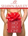 Ho Ho Oh! - Shawn Bailey