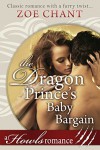 The Dragon Prince's Baby Bargain - Zoe Chant