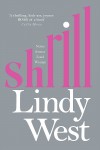 Shrill: Notes from a Loud Woman - Lindy West
