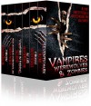 Vampires, Werewolves, & Zombies (A Paranormal Romance & Dark Fantasy Anthology) - W.J. May, Dale Mayer, Kristen Middleton, Chrissy Peebles