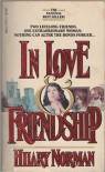 In Love and Friendship - Hilary Norman