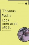 Look Homeward, Angel - Thomas Wolfe