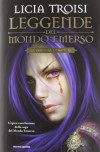 Leggende del mondo emerso. La trilogia completa - Licia Troisi