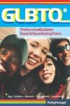 GLBTQ*: The Survival Guide for Queer & Questioning Teens - Kelly Huegel, Steven Cozza