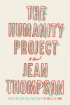 The Humanity Project - Jean Thompson