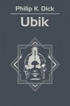 Ubik - Dick Philip K.