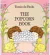 Popcorn Book - Tomie De Paola