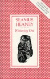 Wintering Out - Seamus Heaney