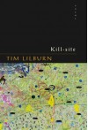 Kill-site - Tim Lilburn