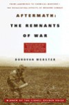 Aftermath: The Remnants of War - Donovan Webster