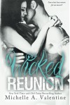 Wicked Reunion - Michelle A. Valentine