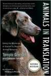 Animals in Translation: Using the Mysteries of Autism to Decode Animal Behavior - 