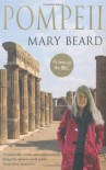 Pompeii: The Life of a Roman Town - Mary Beard