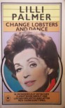 Change Lobsters and Dance - Lilli Palmer