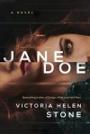 Jane Doe: A Novel - Victoria Helen Stone