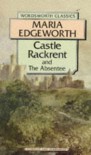 Castle Rackrent (Wordsworth Classics) - Maria Edgeworth