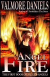Angel Fire (Fallen Angels, #1) - Valmore Daniels