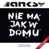 Banksy. Nie ma jak w domu - Steve Wright, Paulina Makles