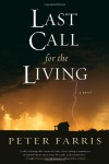 Last Call for the Living - Peter Farris