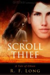 The Scroll Thief - R.F. Long