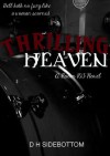 Thrilling Heaven - D.H. Sidebottom