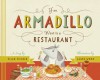 If An Armadillo Went to a Restaurant - Ellen Fischer, Laura Wood